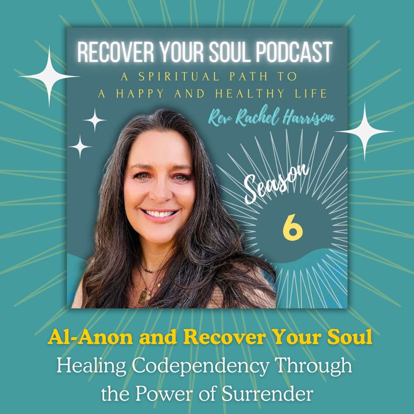 Al-Anon and Recover Your Soul: Healing Codependency Through the Power of Surrender