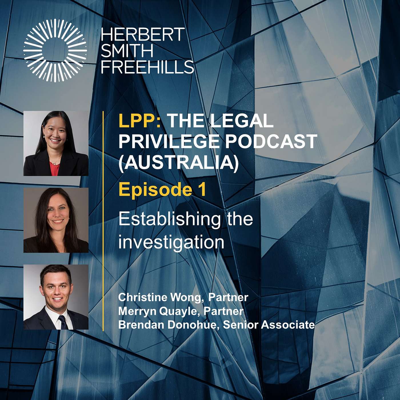 LPP: Legal Privilege Podcast (Aus) EP1 - Establishing the investigation episode artwork