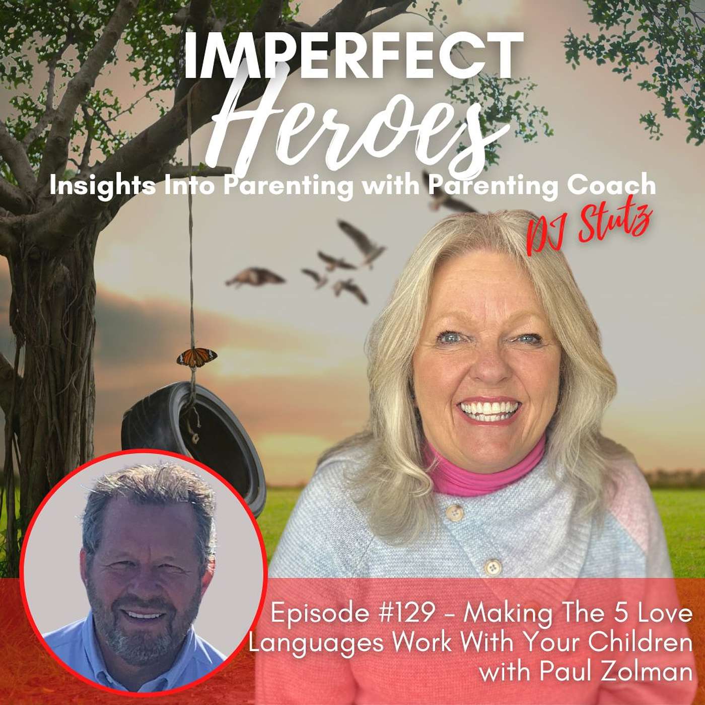 Imperfect Heroes: Insights Into Parenting