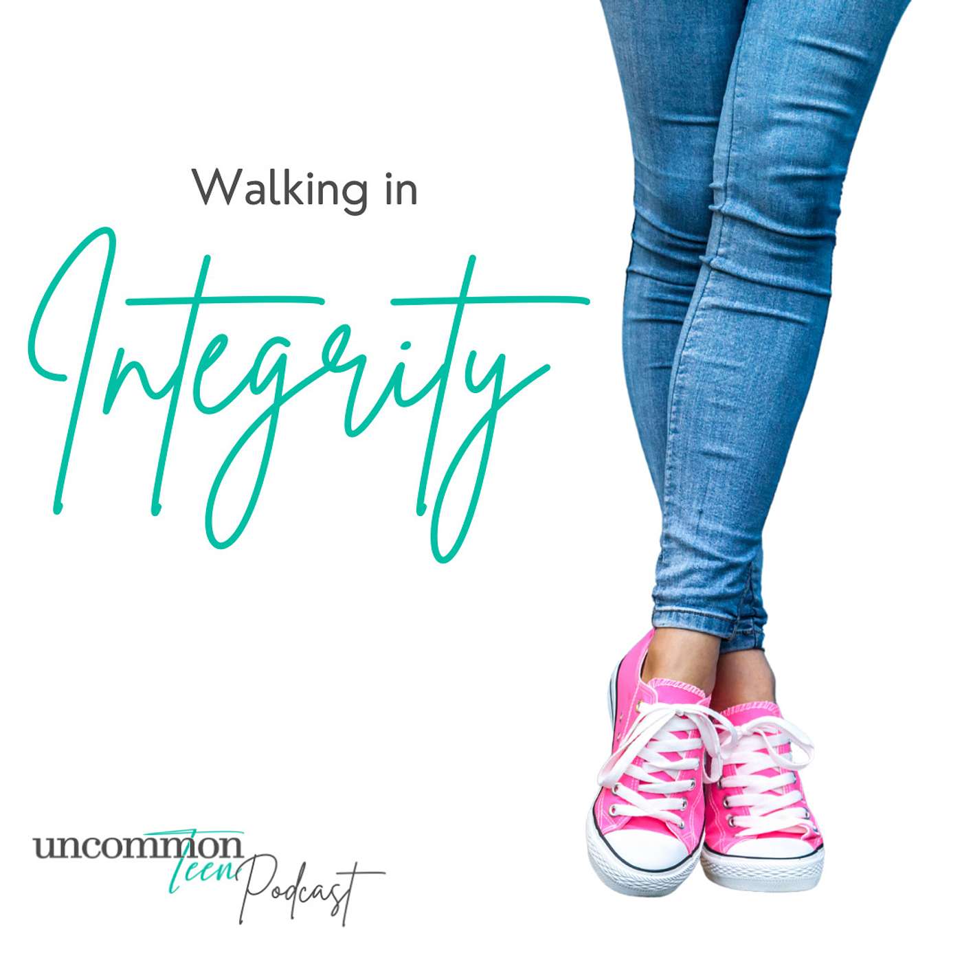 UncommonTEEN: The Podcast for Christian Teen Girls