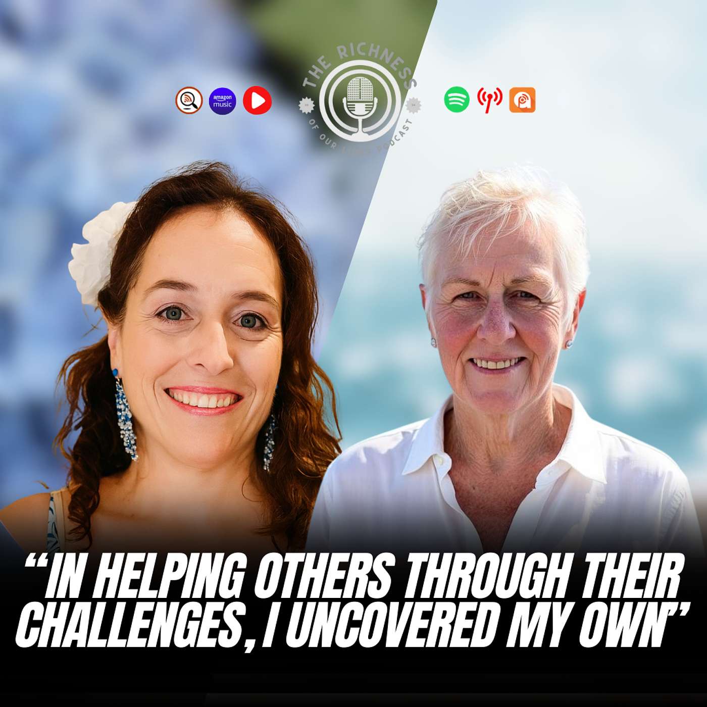 The Richness of Our Lives