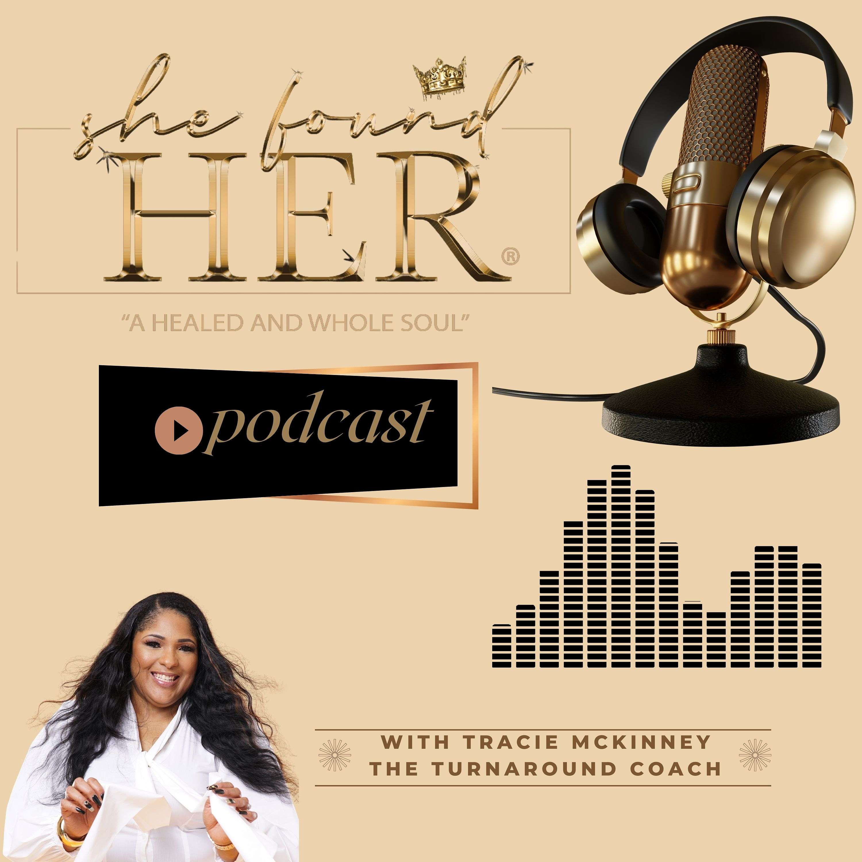 SHE FOUND HER PODCAST