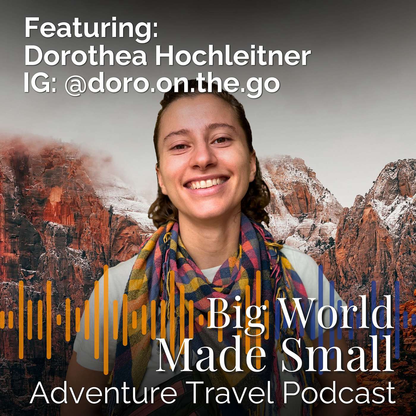 Adventure Travel Podcast - Big World Made Small