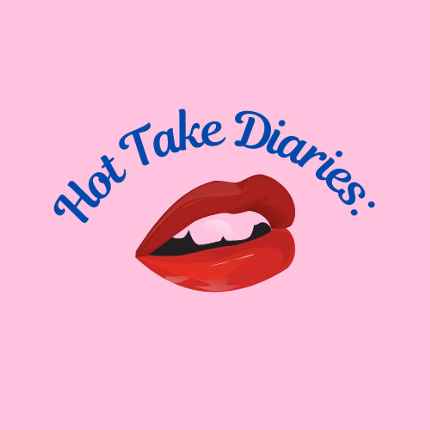 Hot Take Diaries