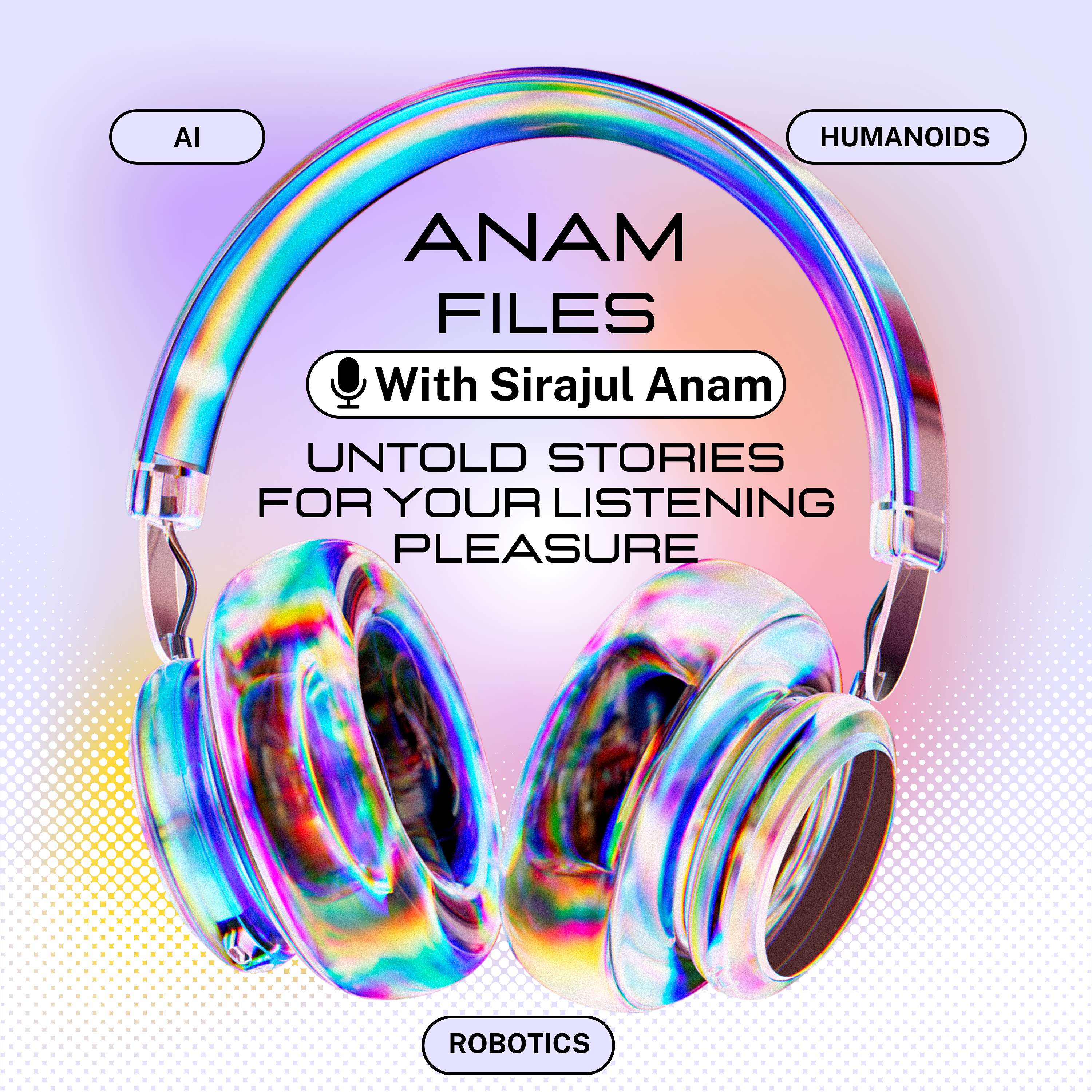 The Anam Files