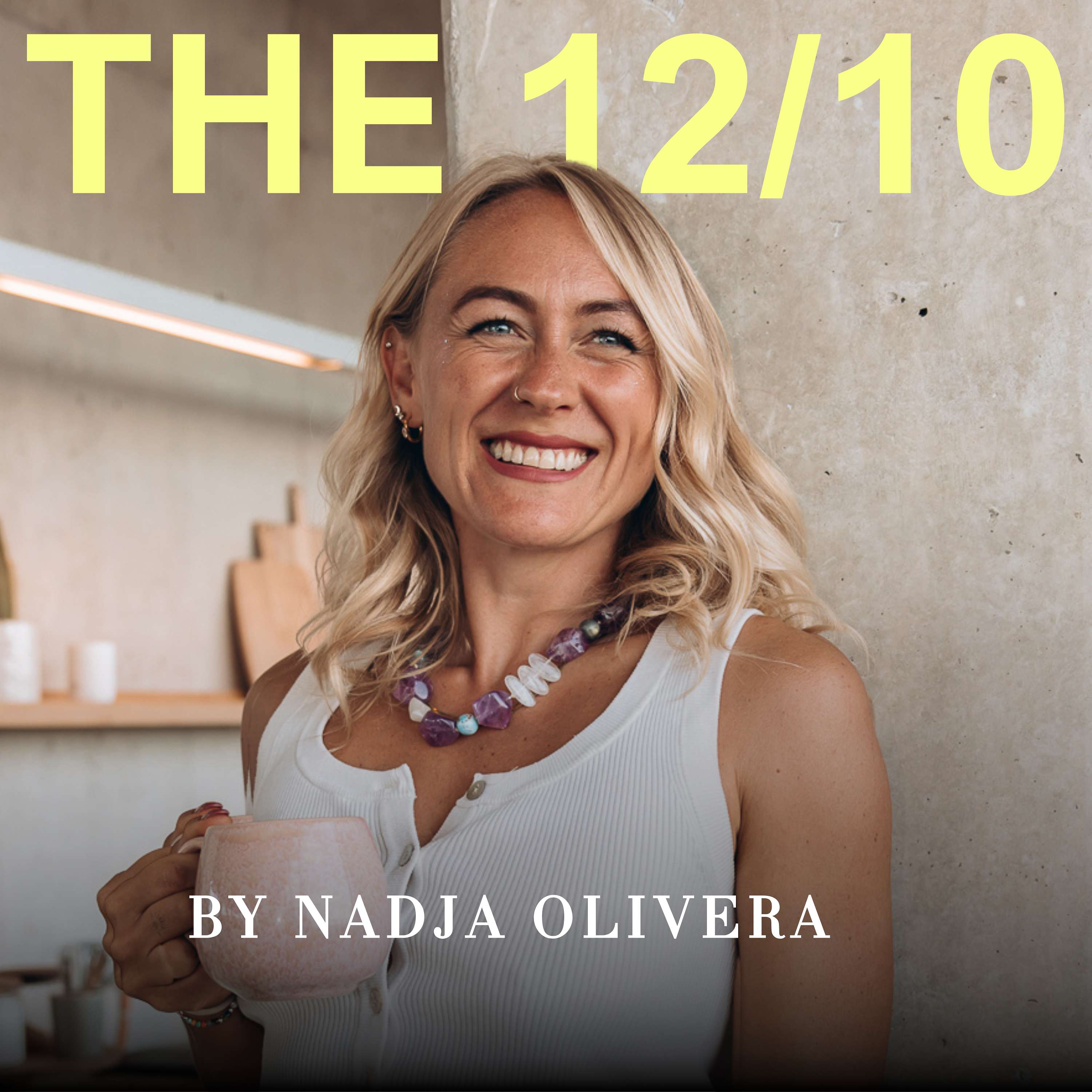 The 12/10 by Nadja Olivera