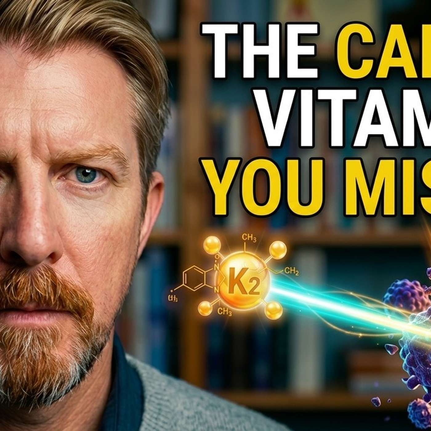 This Isn't Experimental: Vitamin K2 A Simple Way To Eliminate Cancer Cells episode artwork