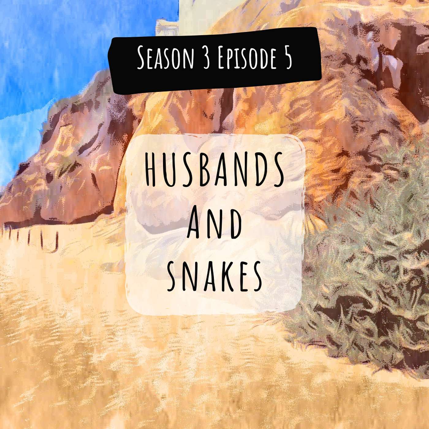Husbands and Snakes Husbands and Snakes