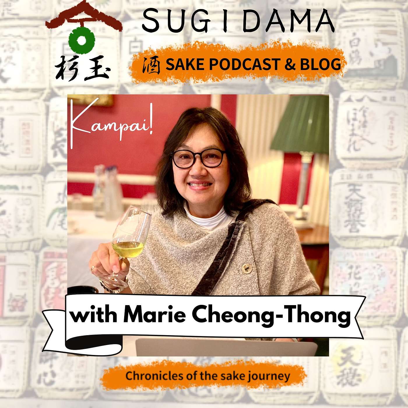 Ep. 32: Where to Learn about Sake and Enjoy It: an interview with Marie Cheong-Thong Ep. 32: Where to Learn about Sake and Enjoy It: an interview with Marie Cheong-Thong