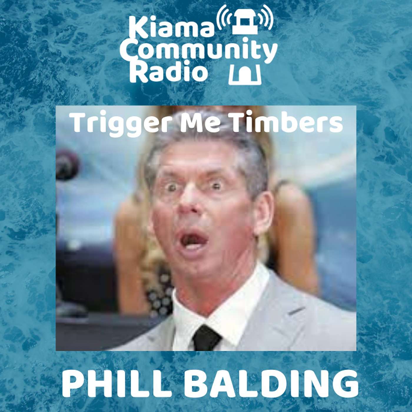 Phill Balding: Trigger me Timbers episode artwork