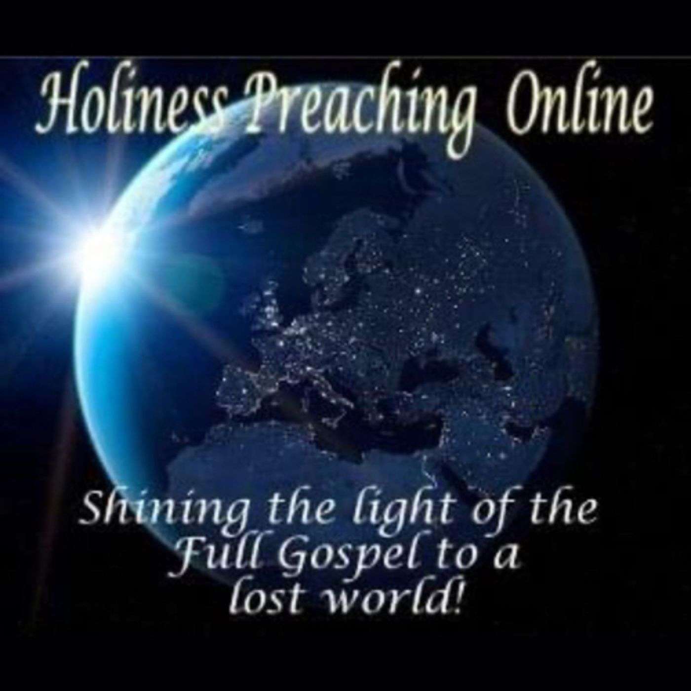 Holiness Preaching Online