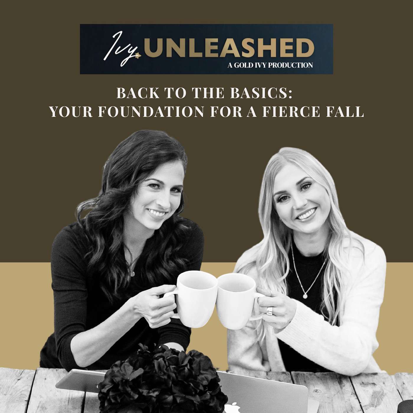 261. Back to the Basics: Your Foundation for a Fierce Fall episode artwork