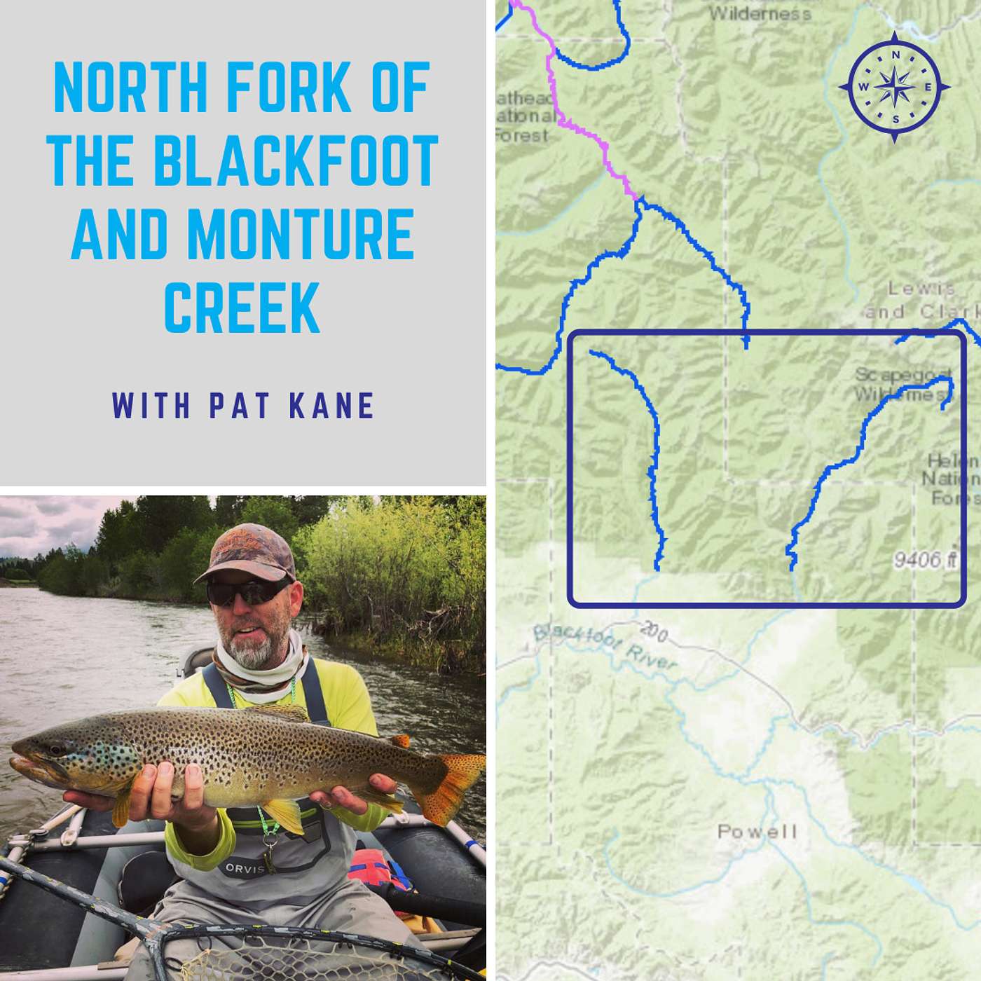 Episode 2 | Pat Kane | North Fork of the Blackfoot River and Monture Creek | Crown of the Continent Proposal