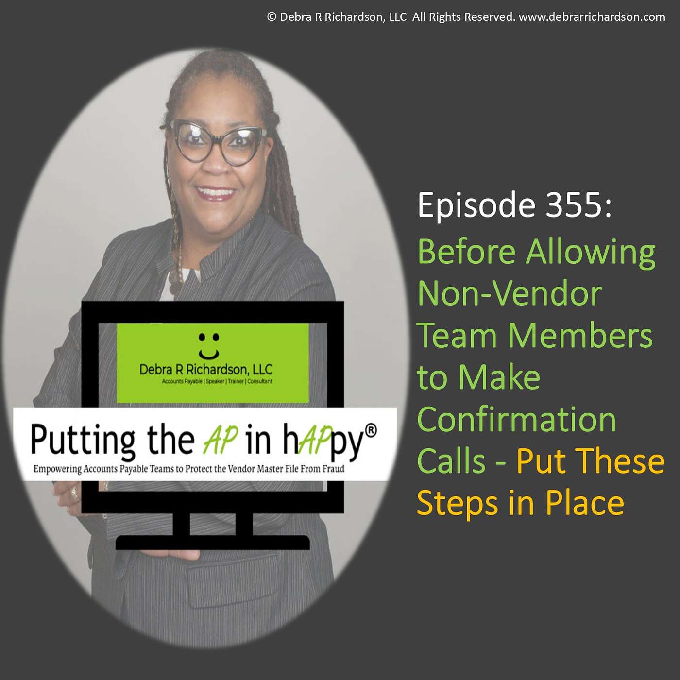 Episode 355: Before Allowing Non-Vendor Team Members to Make Confirmation Calls, Put These Steps in Place