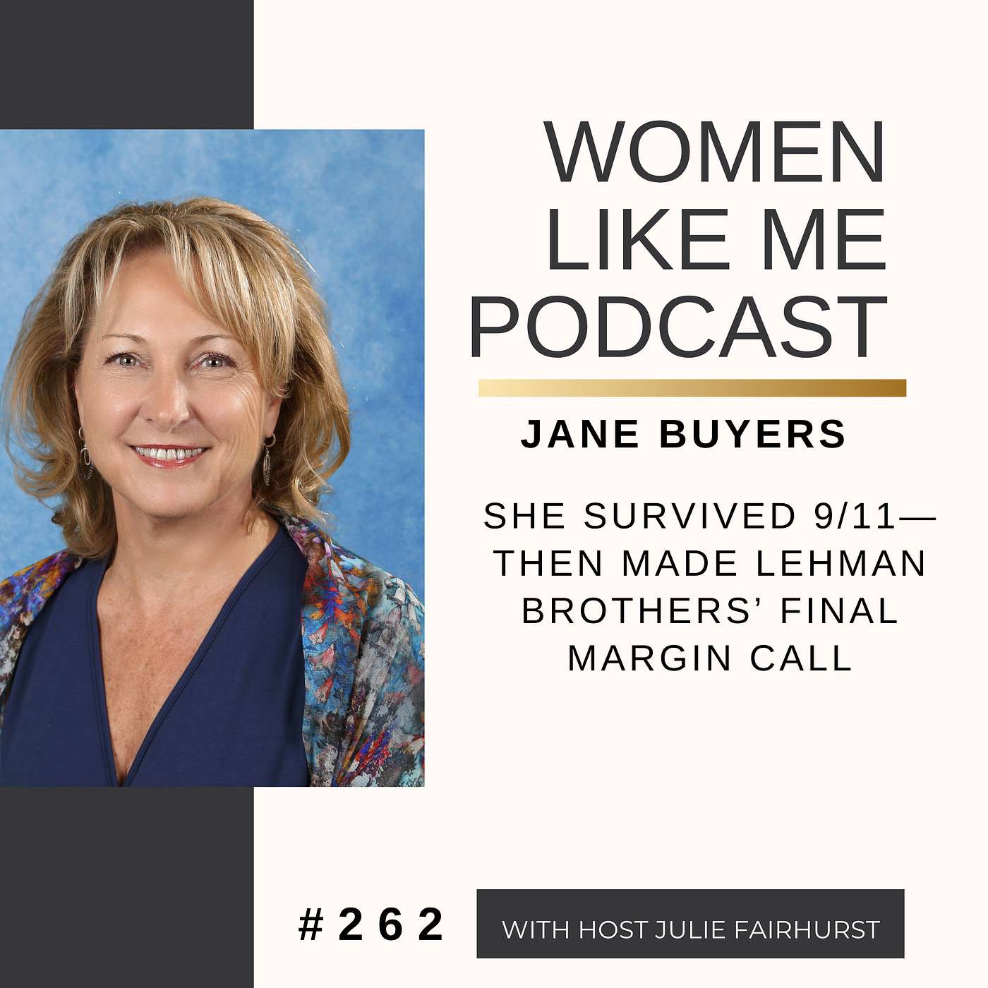 She Survived 9/11—Then Made Lehman Brothers’ Final Margin Call | Jane Buyers episode artwork