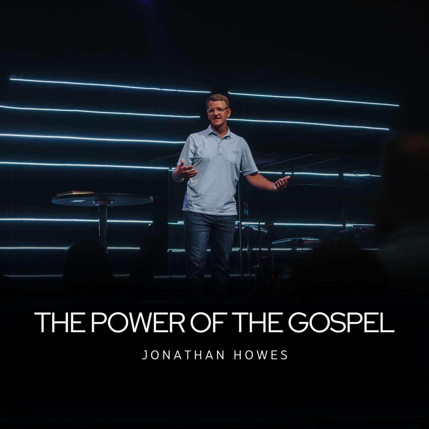 The Power of the Gospel | Jonathan Howes