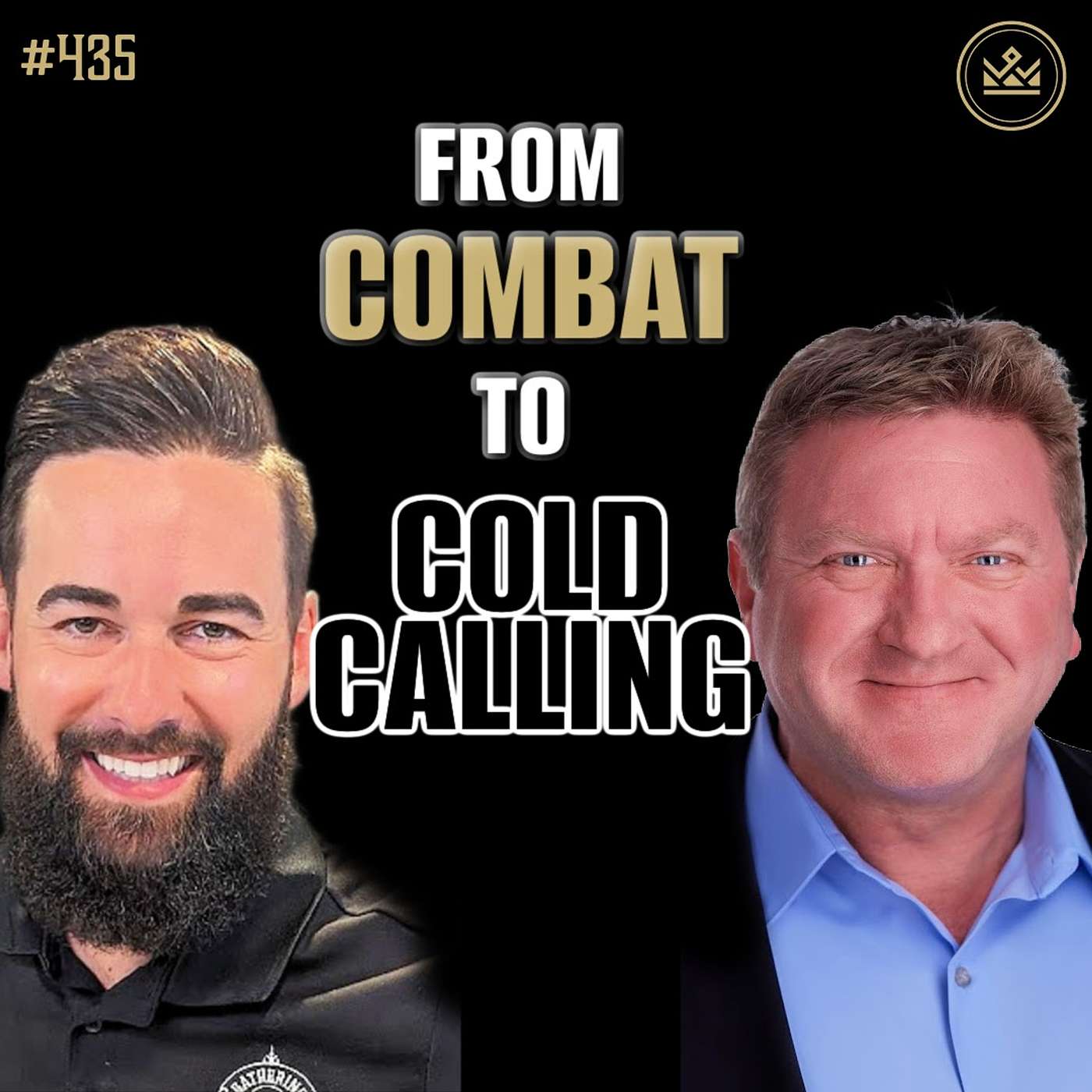 435 | From Failure to Crushing Marketing And Cold Calling