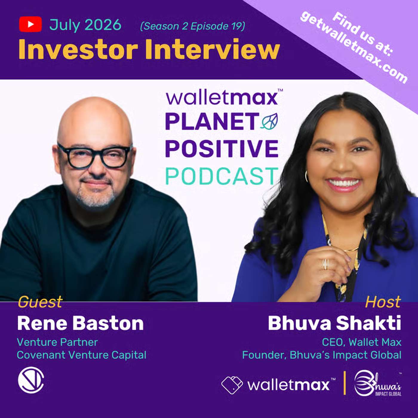 Wallet Max Planet Positive Podcast™ Episode 19 with Investor René Bastón, Covenant Venture Capital