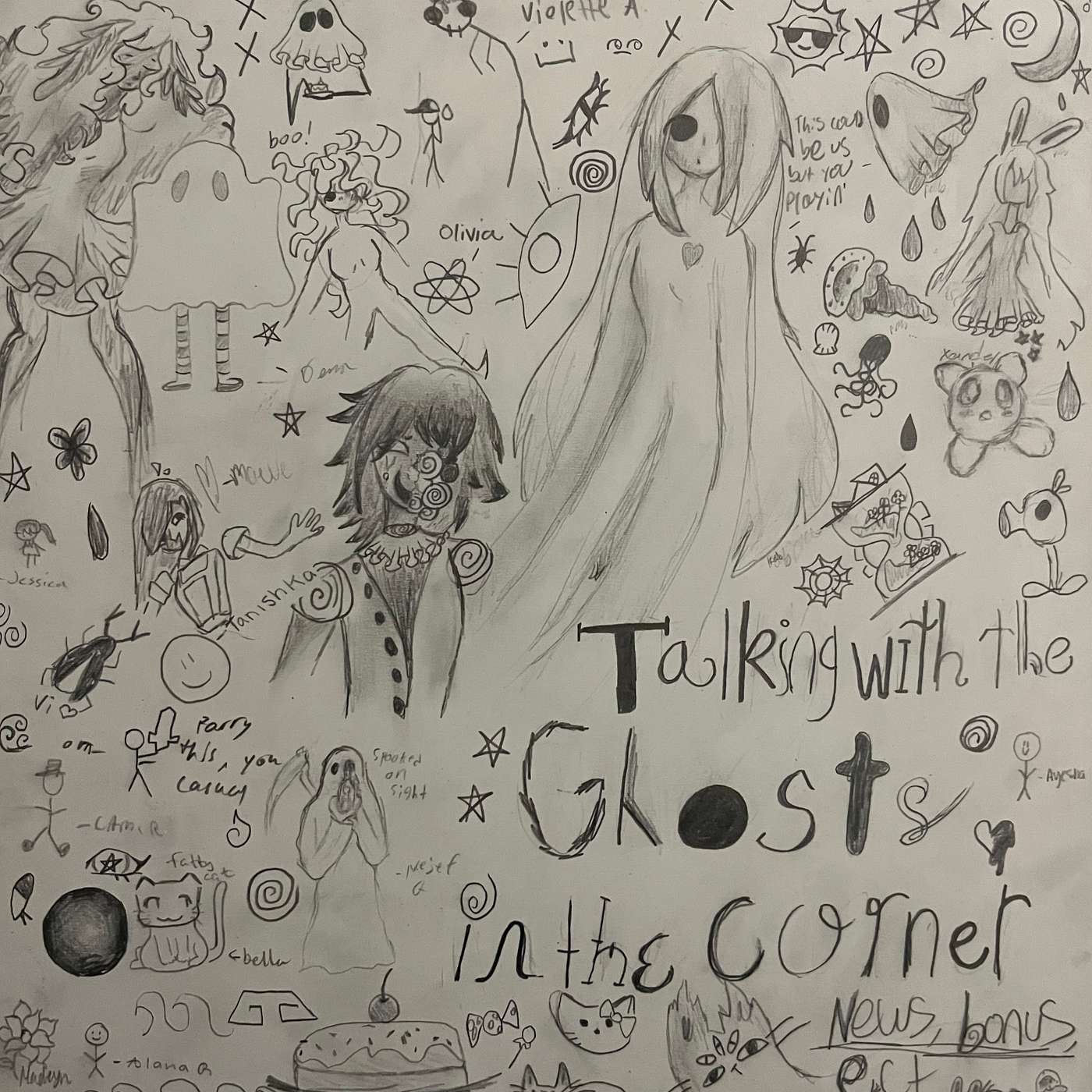 Talking with the ghosts in the corner