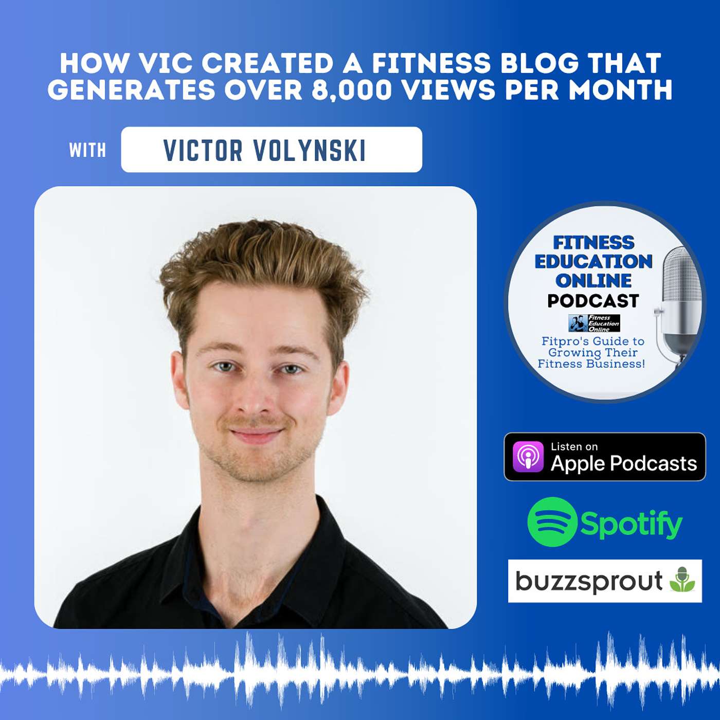 Ep 234: How Vic created a fitness blog that generates over 8,000 views per month episode artwork