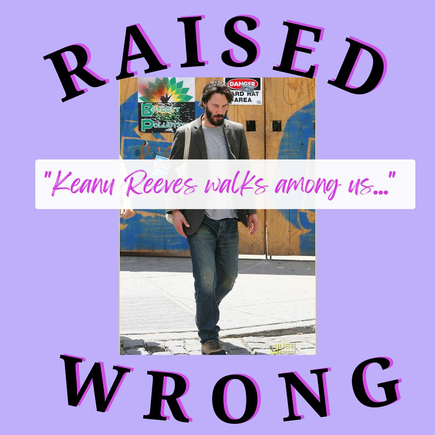 Raised Wrong