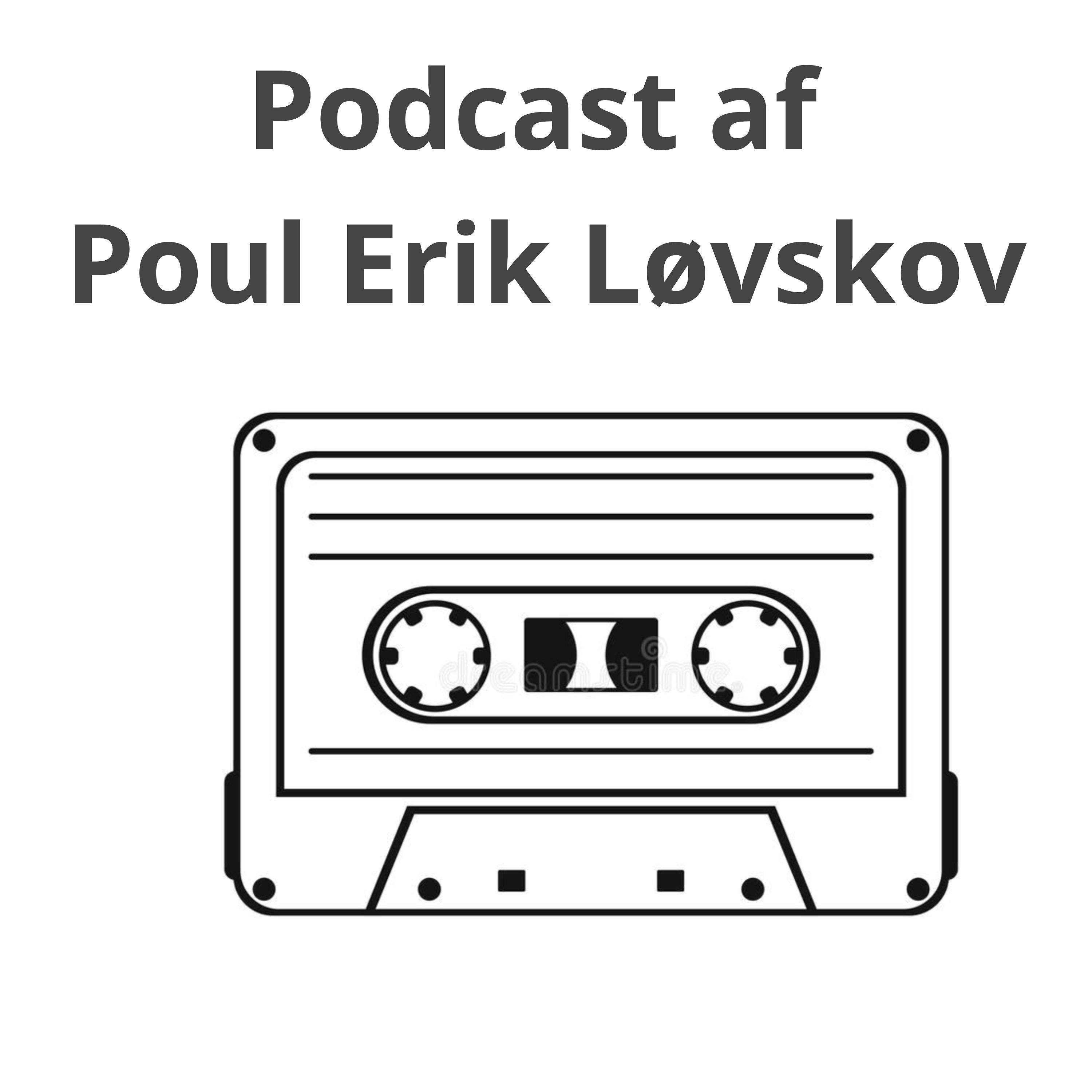 Poul Erik Lovskov's Podcast