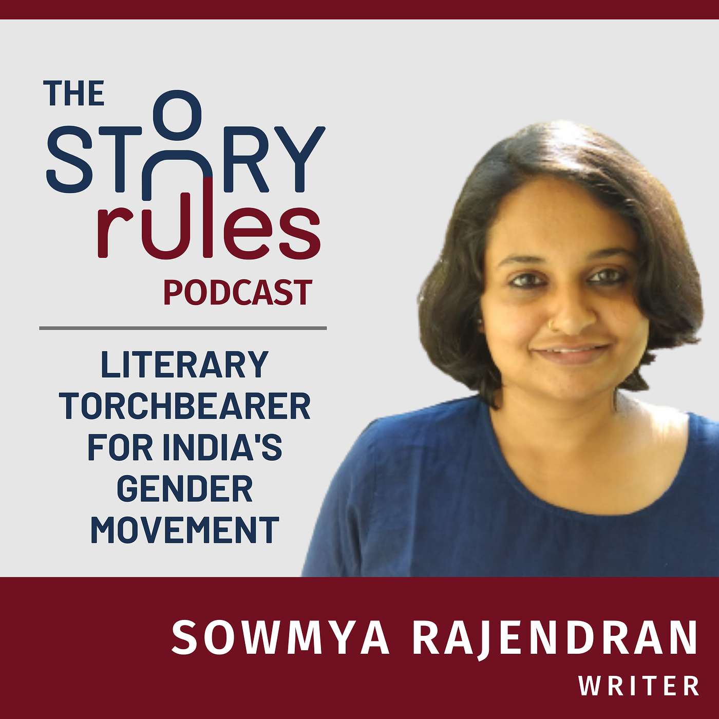 E05: Sowmya Rajendran: A Literary Torchbearer for India's Gender Movement