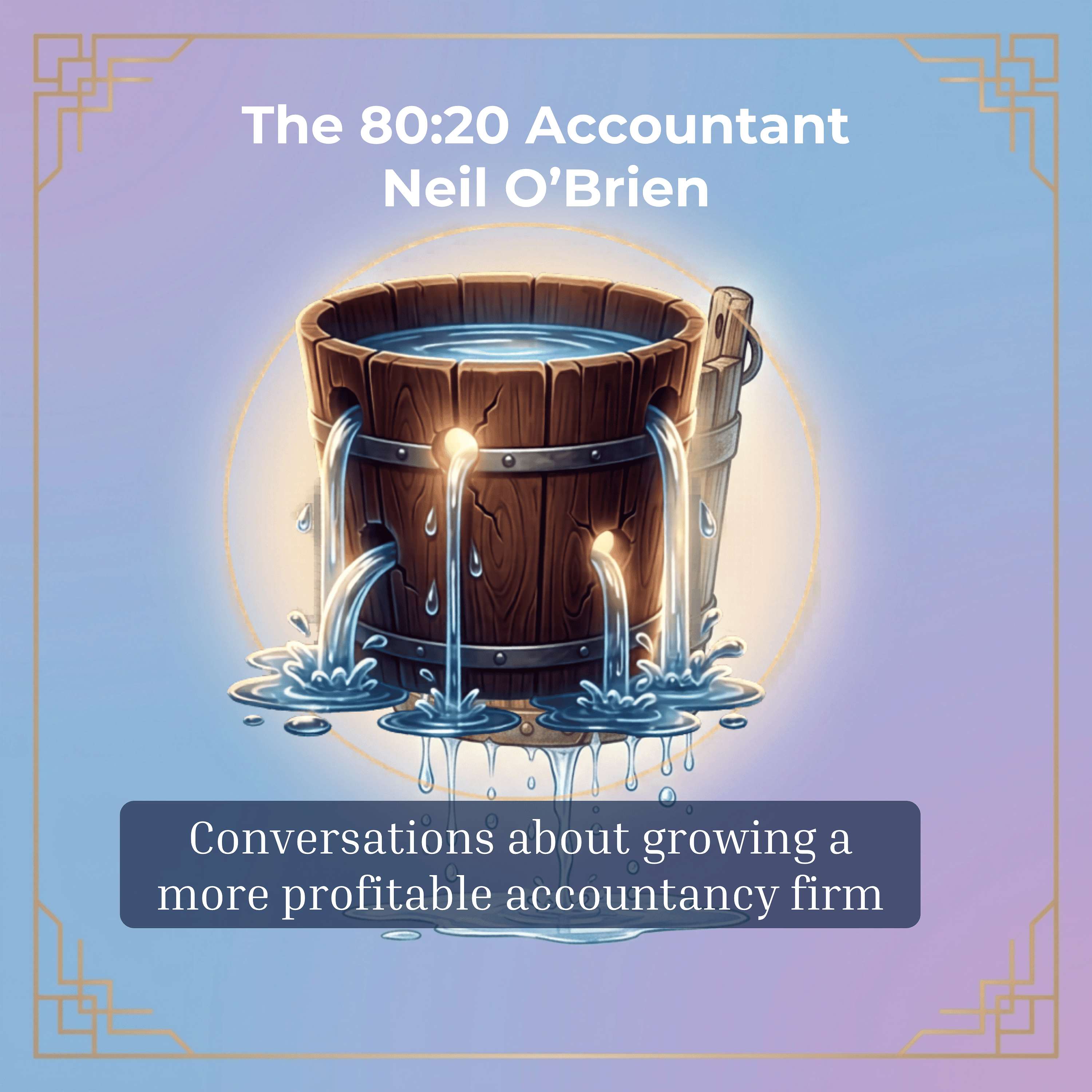 The 80:20 Accountant Neil O’Brien