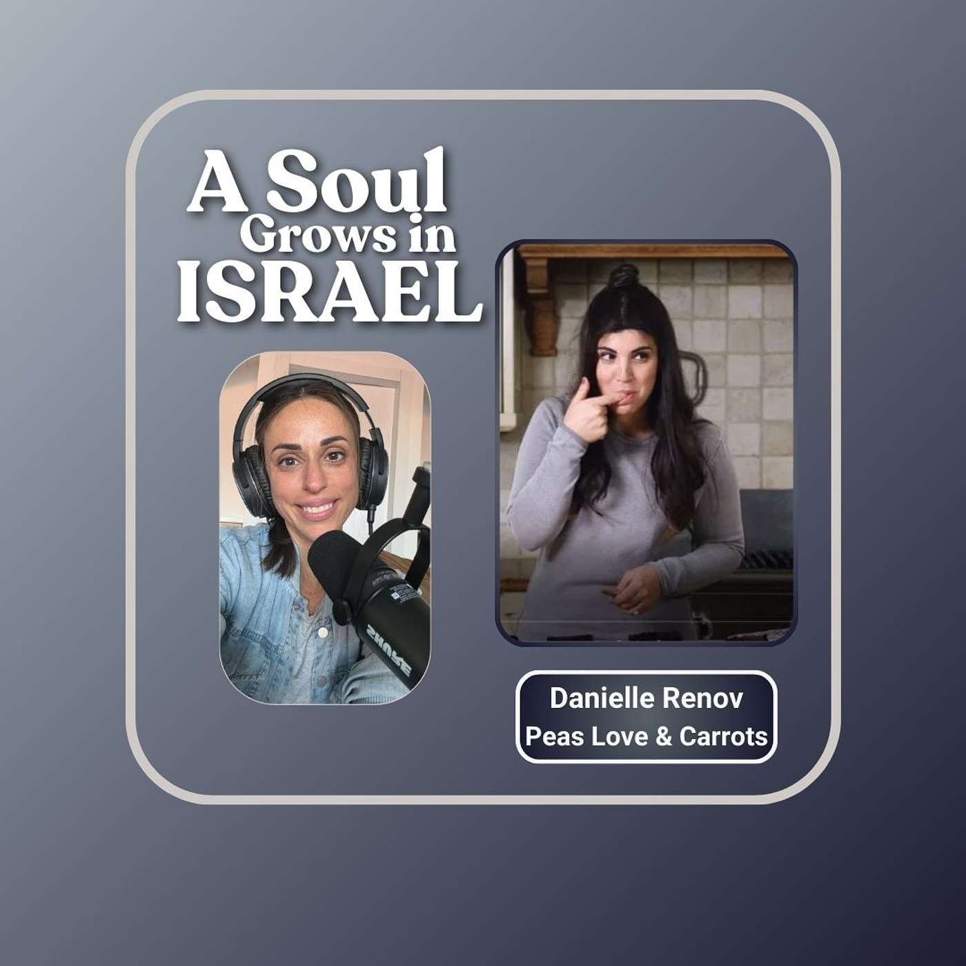 A Soul Grows in Israel