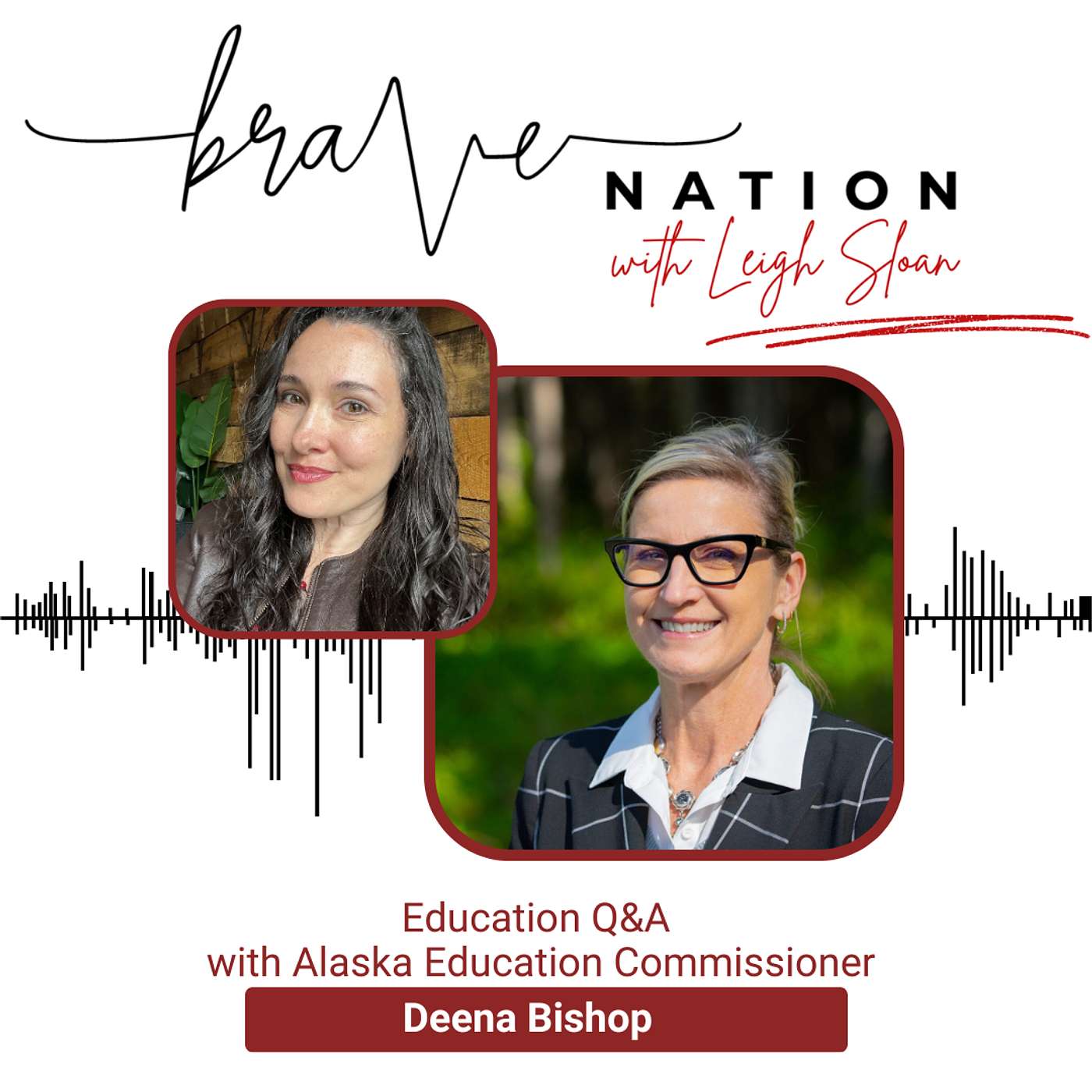 Brave Nation with Leigh Sloan