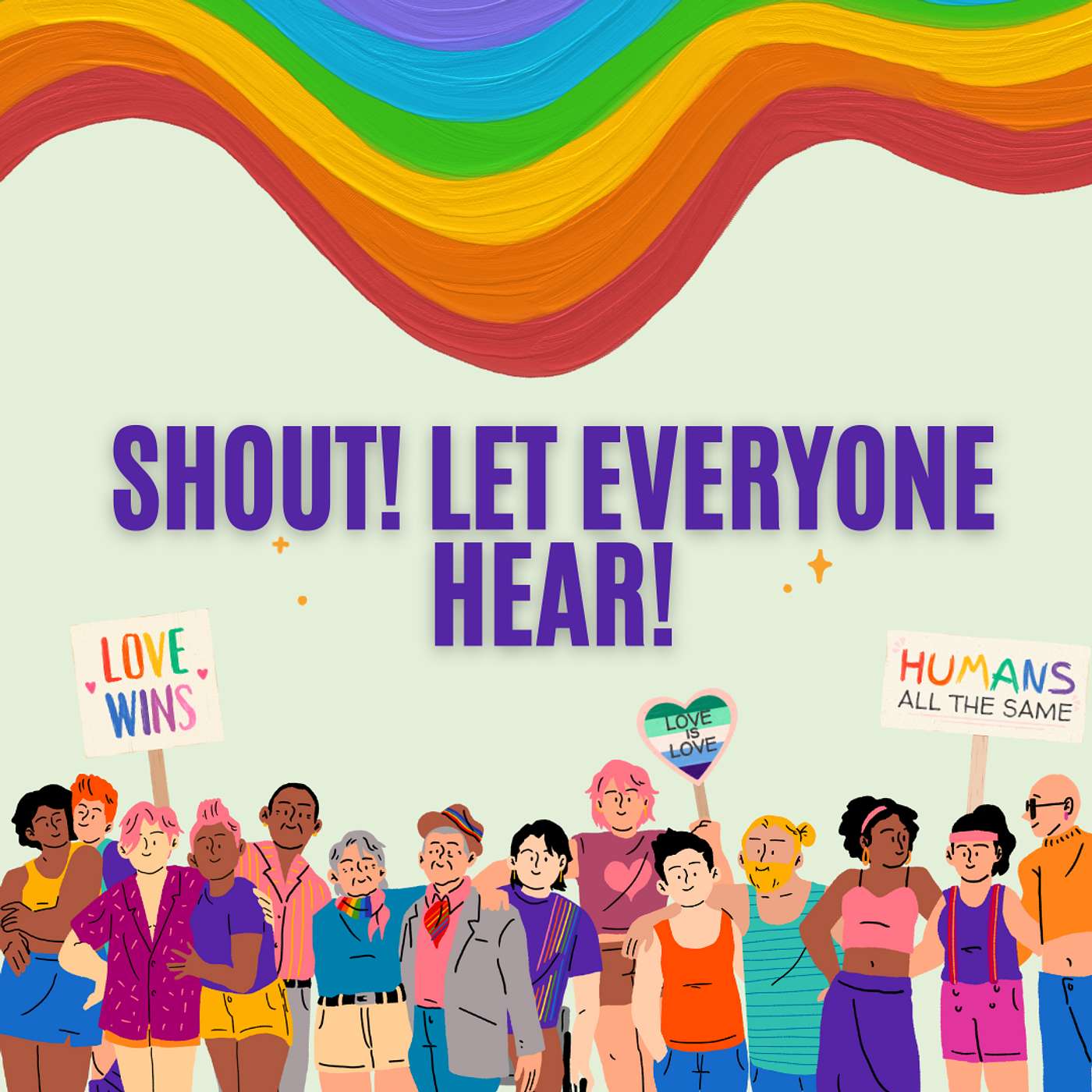 Shout! Let Everyone Hear!