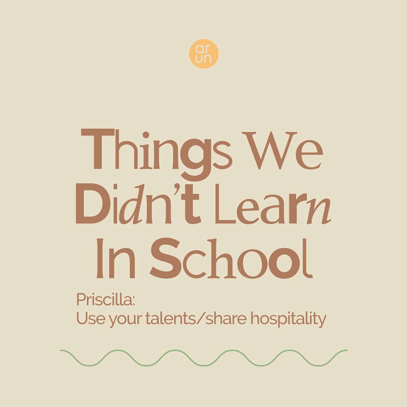 Things We Didn't Learn In School: Lessons from the Prophets - How To Use Your Talents and Share Hospitality episode artwork