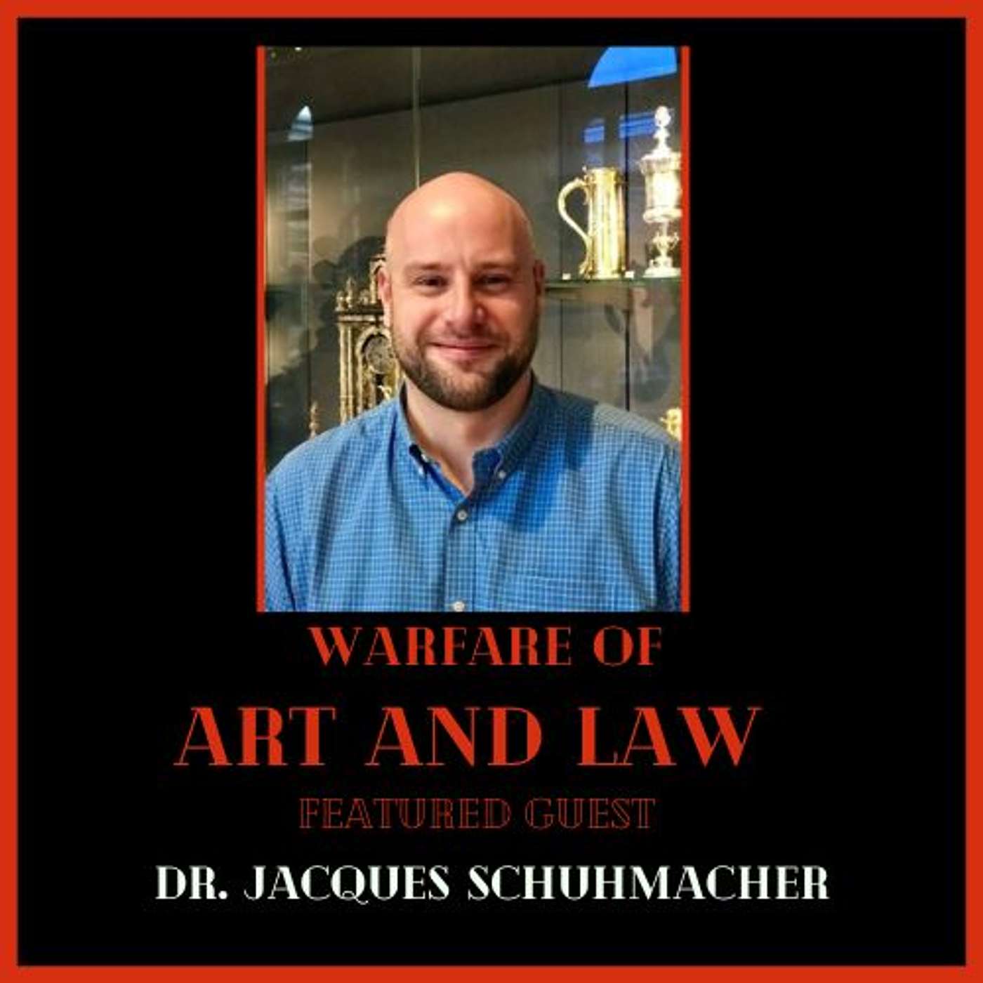 Warfare of Art & Law Podcast