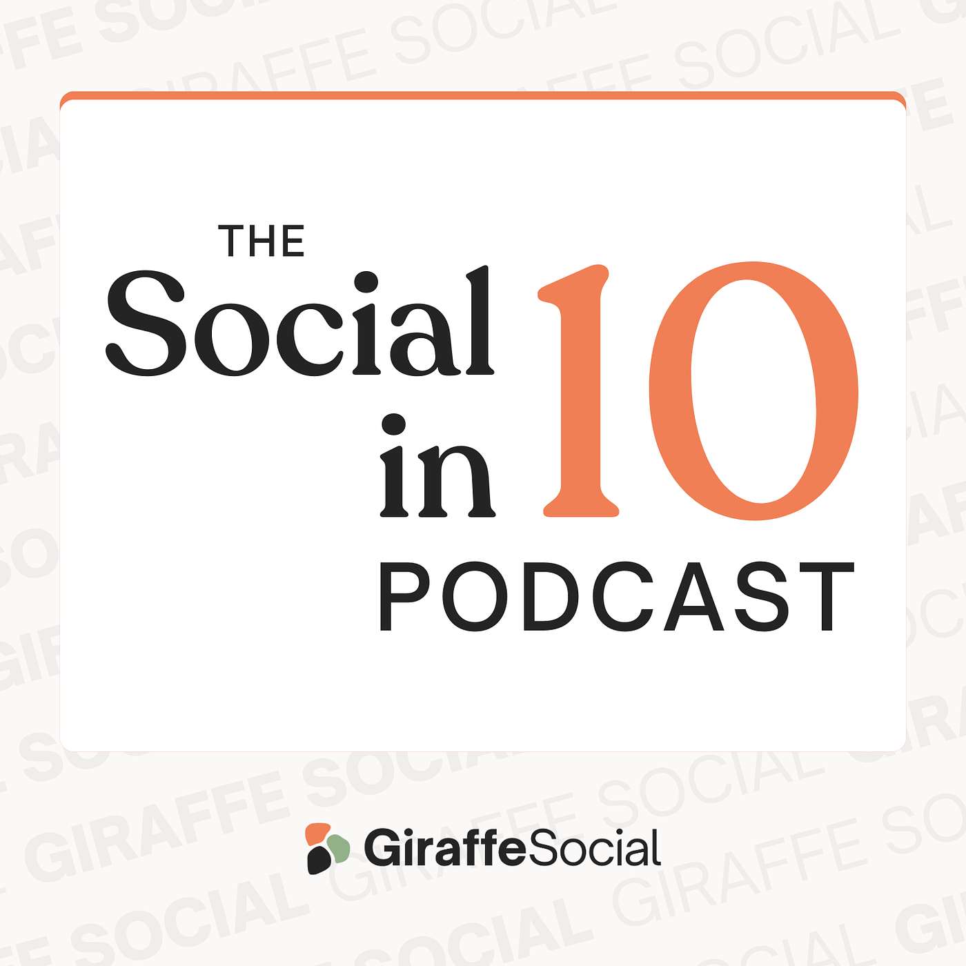 The Social In 10 Podcast Podcast The Social In 10 Podcast