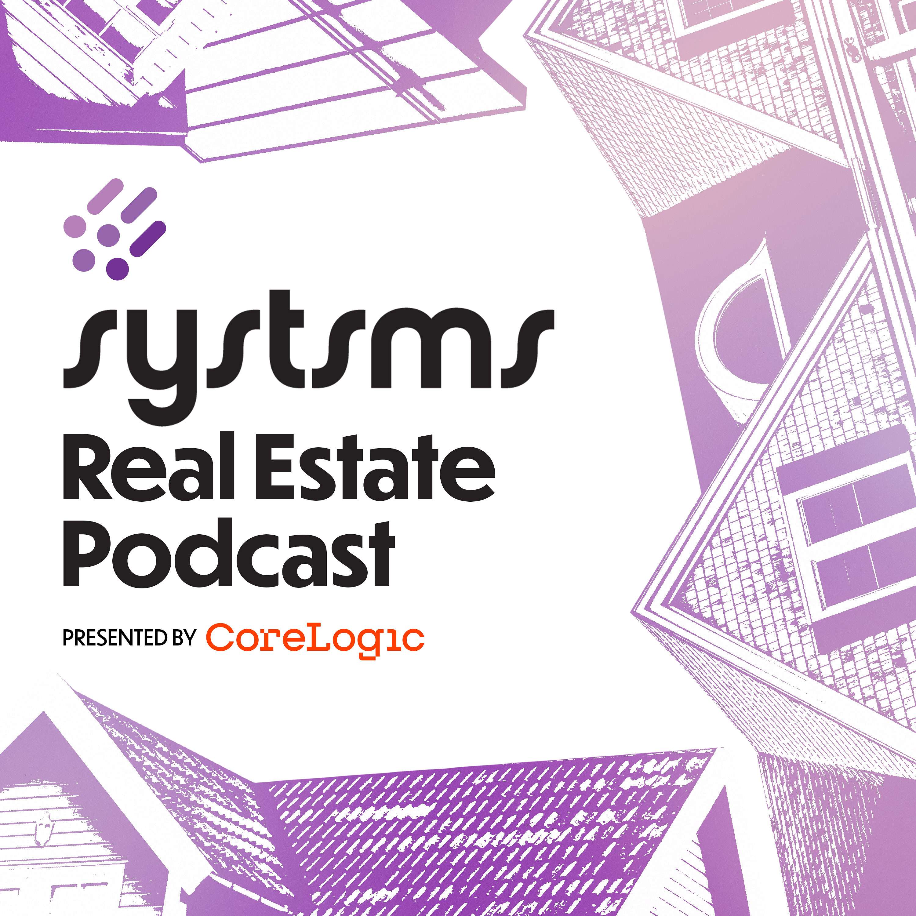The Systsms™ Real Estate Podcast