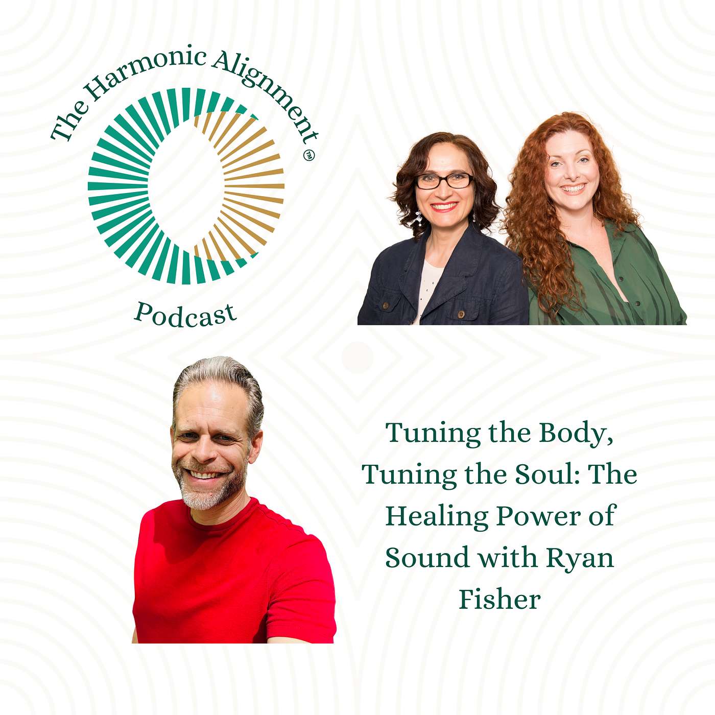 Tuning the Body, Tuning the Soul: The Healing Power of Sound with Ryan Fisher Tuning the Body, Tuning the Soul: The Healing Power of Sound with Ryan Fisher
