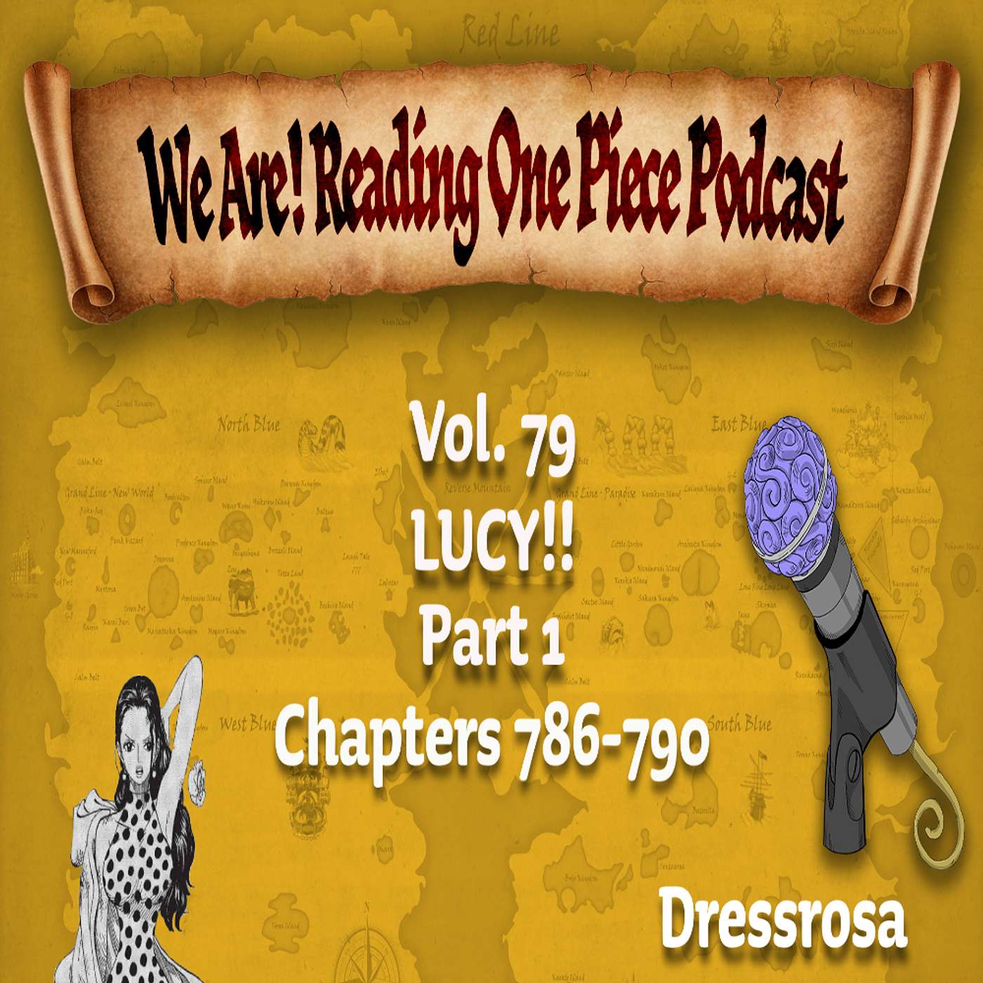 We Are! Reading One Piece Podcast Episode 104: Volume 79 – Lucy!! Part 1 episode artwork