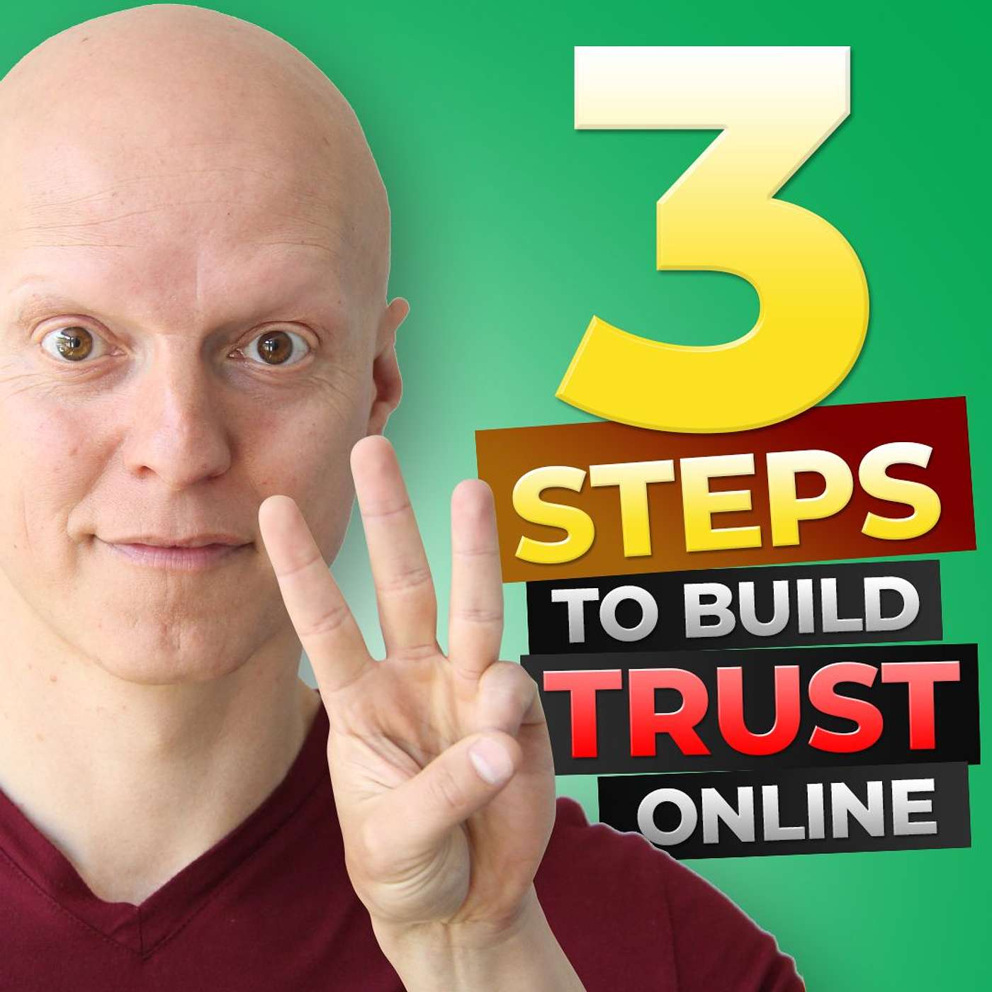 How to Build TRUST Faster Online