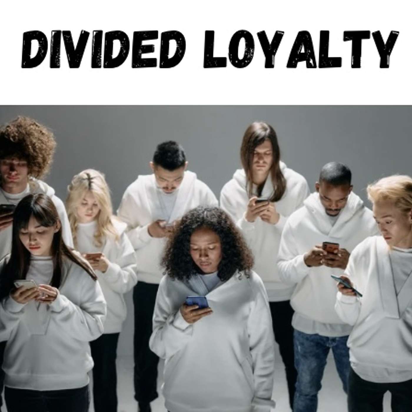 Divided Loyalty episode artwork