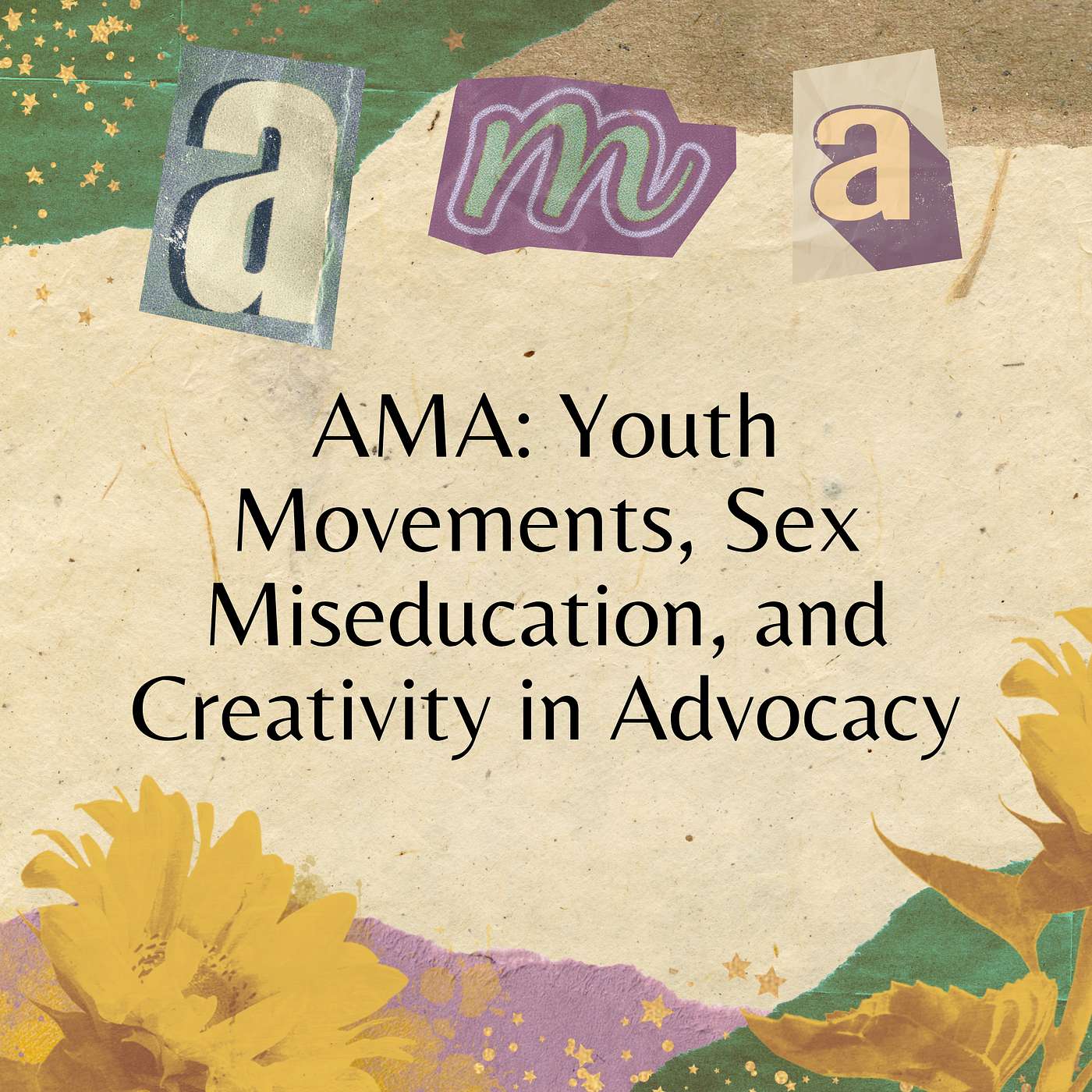 AMA: Youth Movements, Sex Miseducation, and Creativity in Advocacy episode artwork