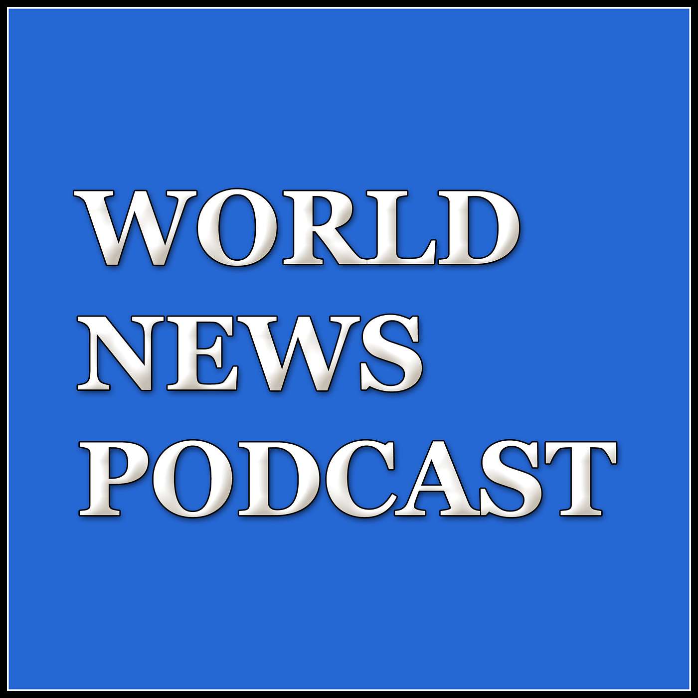 WORLD NEWS PODCAST