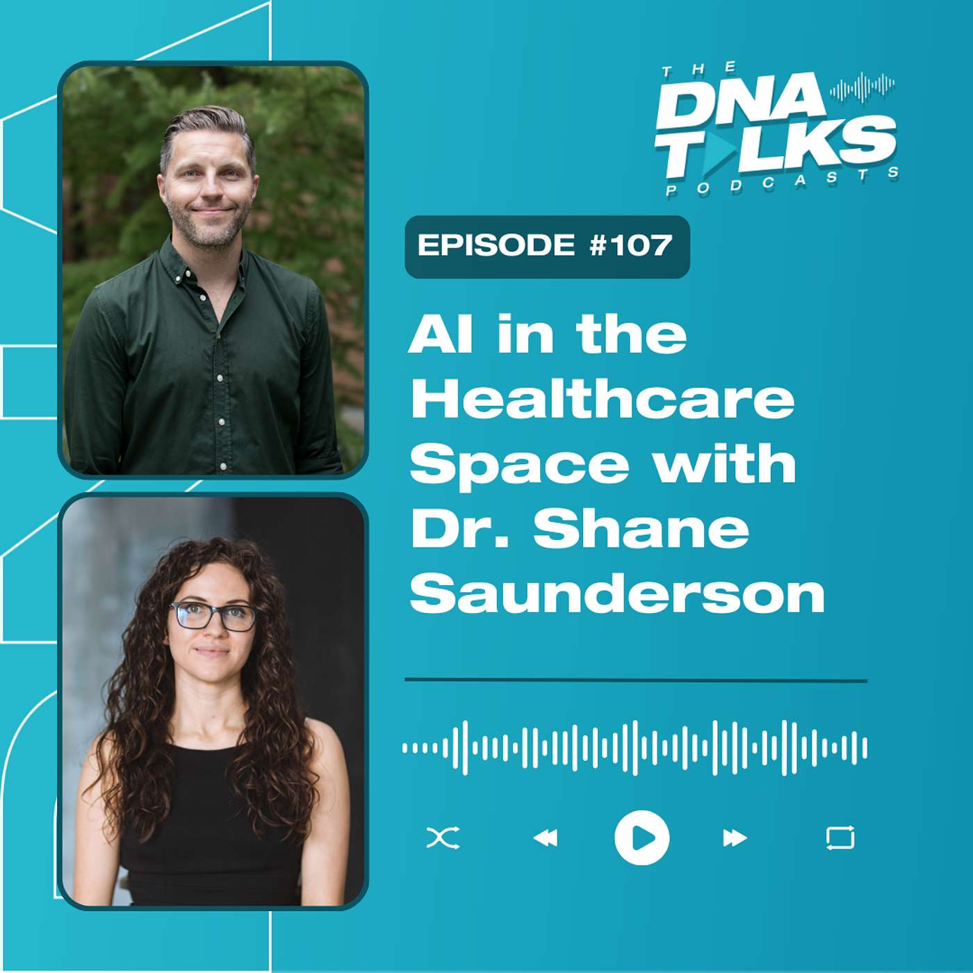 AI in the Healthcare Space with Dr. Shane Saunderson