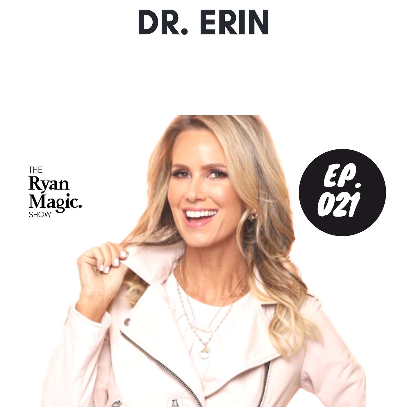 Dr. Erin Fall Haskell: How To Reprogram The Subconscious Mind Using The E4 Trauma Method - Ep21