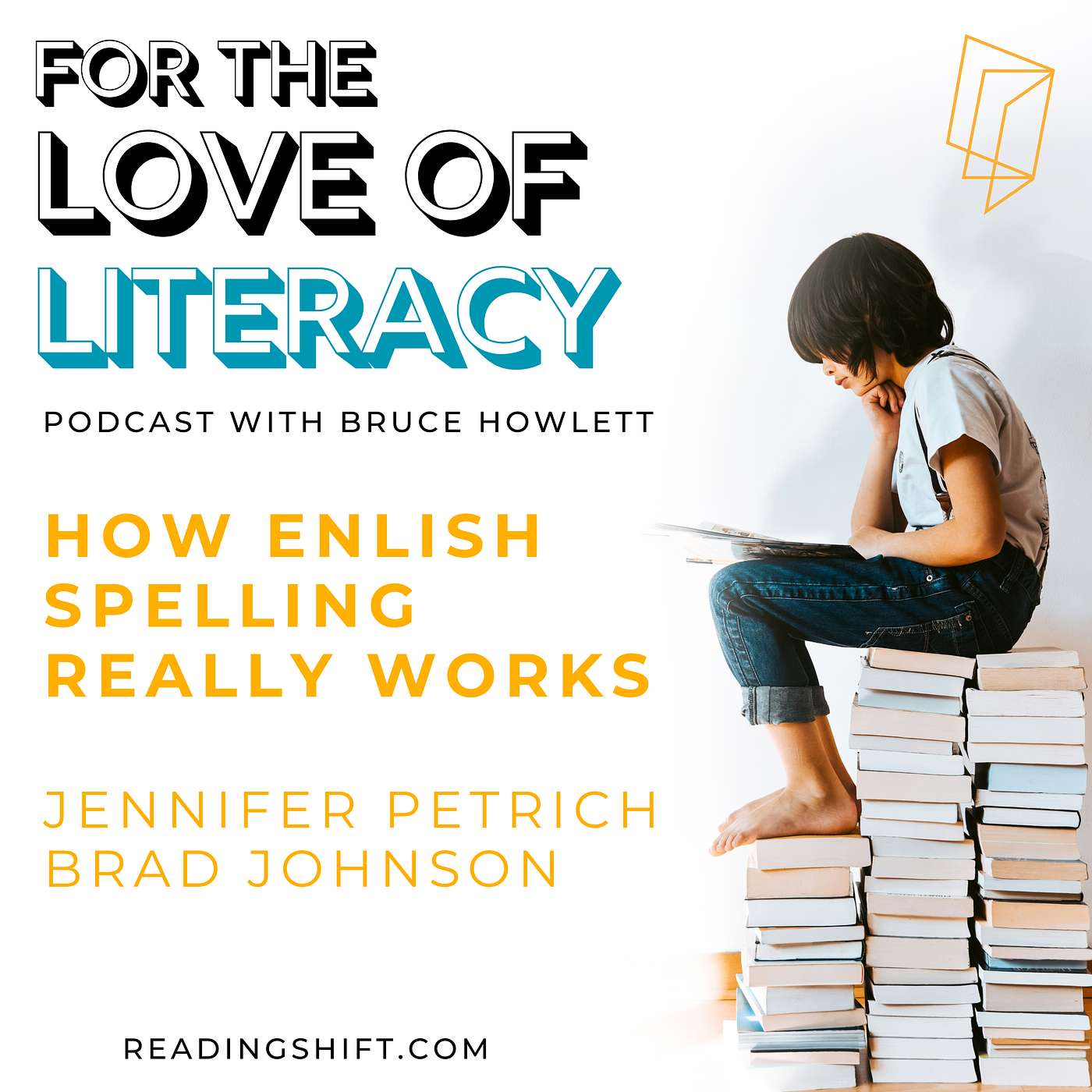 How English Spelling Really Works - Jennifer Petrich & Brad Johnson