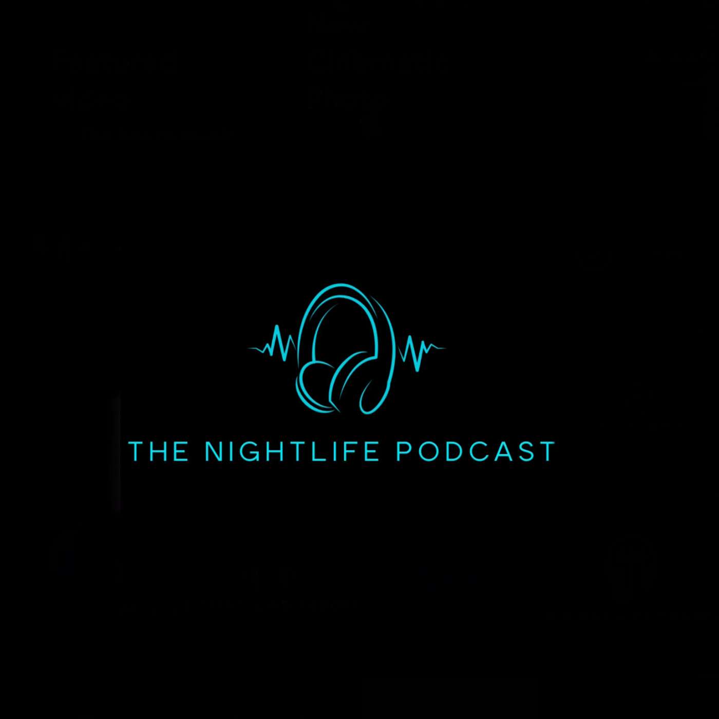 The Nightlife podcast