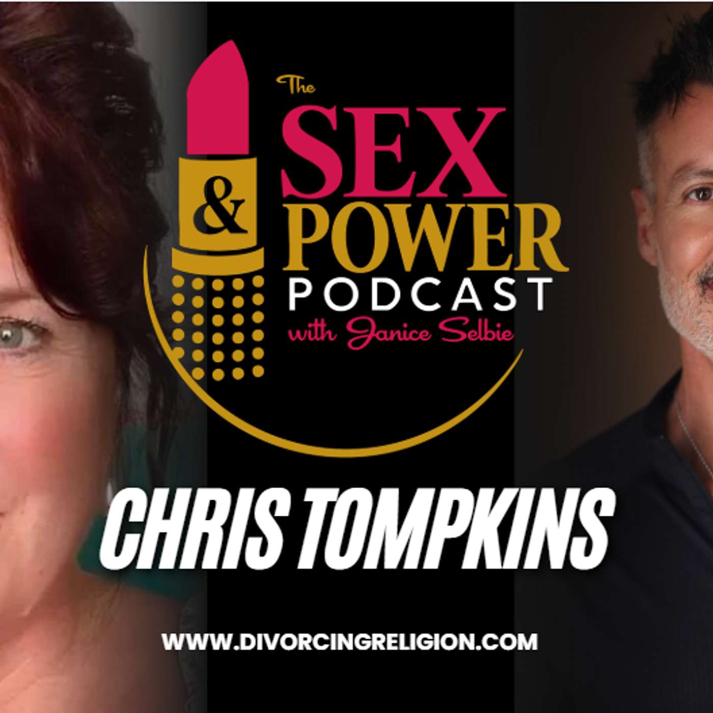 Sex & Power: Chris Tompkins - The Truth About Shame: Chris Tompkins on Love, Liberation, and LGBTQ Resilience episode artwork