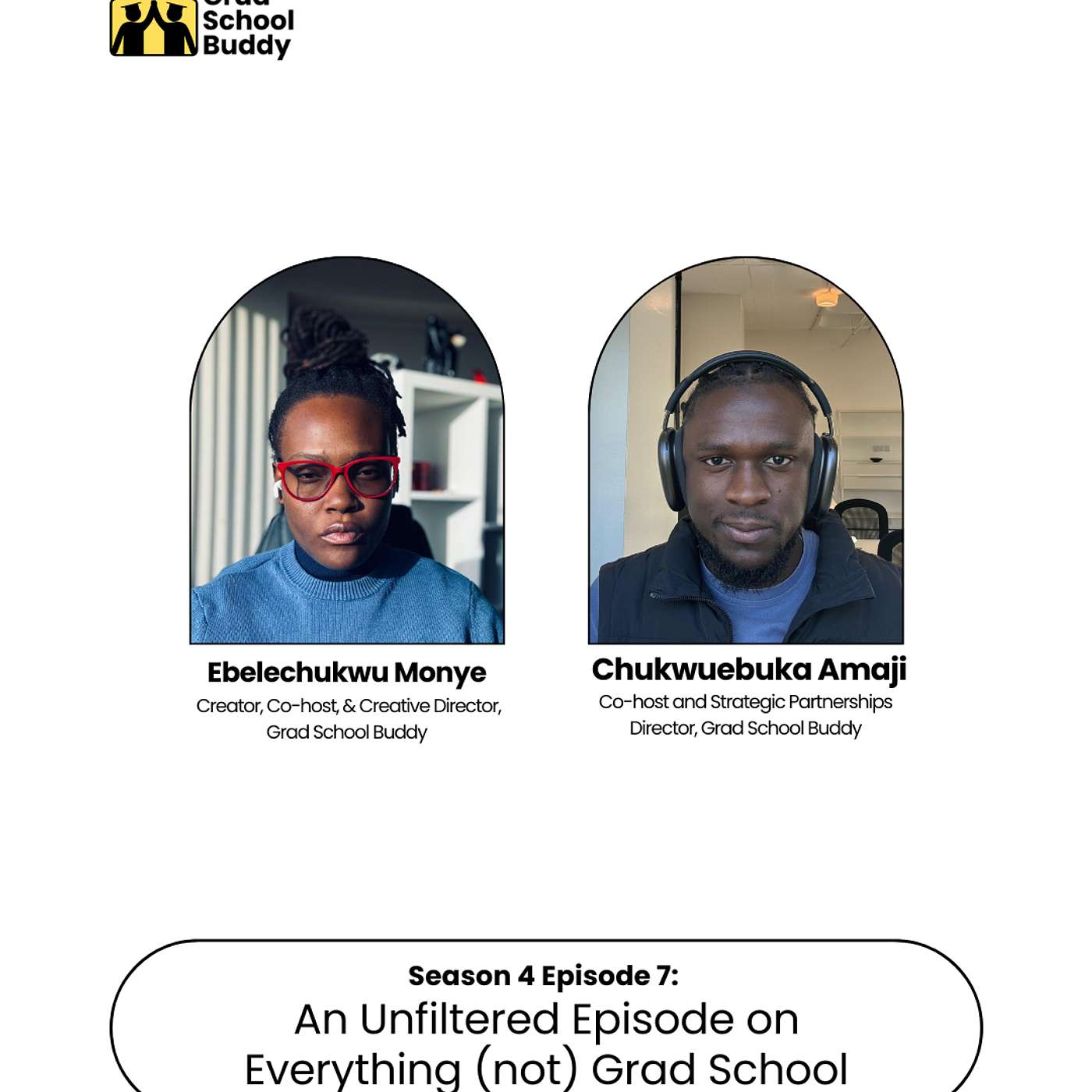 Season 4 Episode 7: An Unfiltered Episode on Everything (not) Grad School