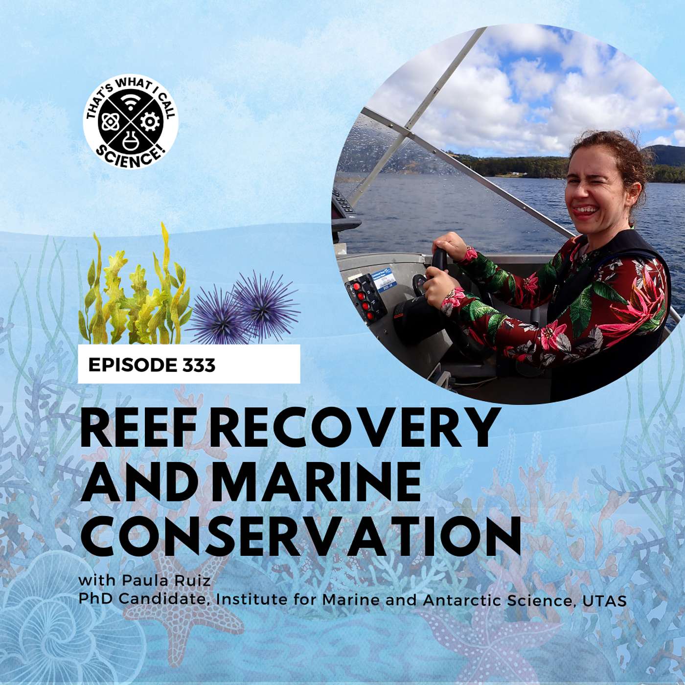Episode 333: Reef Recovery and Marine Conservation