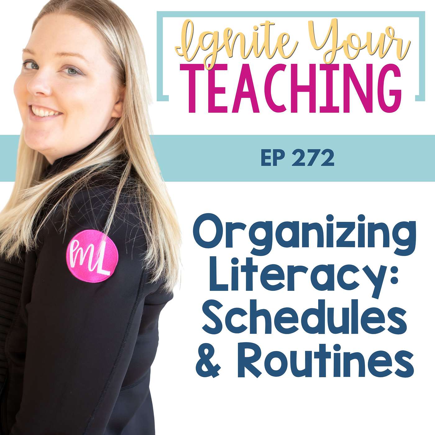Organizing Your Literacy Block: Schedules and Routines