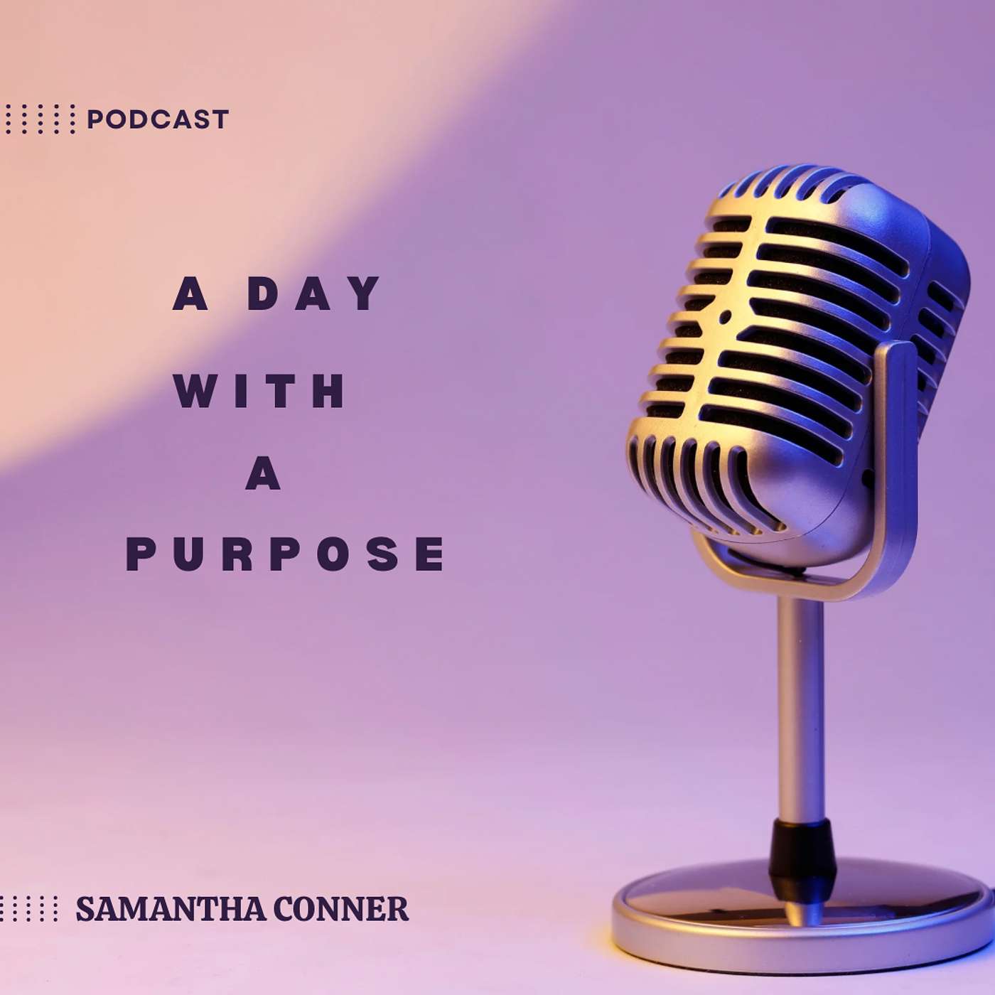 A Day with a Purpose